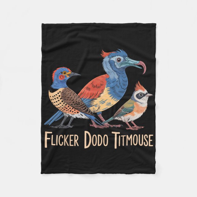 Flicker Dodo Titmouse Bird liebt lustige Grafik Fleecedecke (Vorderseite)
