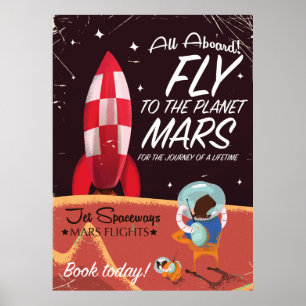 Flieg zum Planeten Mars! Vintage Reiseposter Poster