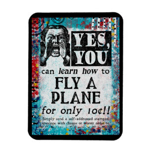 Fliege ein Flugzeug - Funny Vintage Ad Magnet