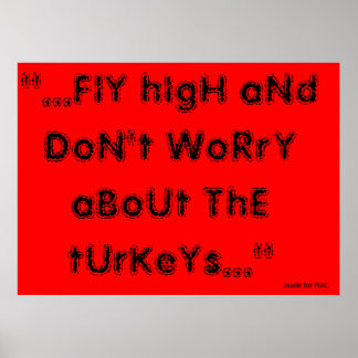 Fliege hoch und mach dir keine Sorgen um die Truth Poster