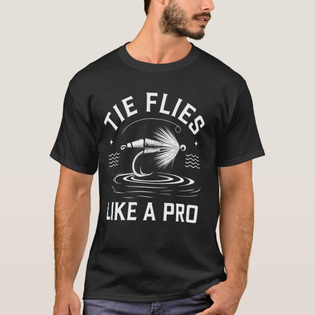 Fliegen binden wie ein Profi, Fly Casting Fly Fish T-Shirt (Vorderseite)