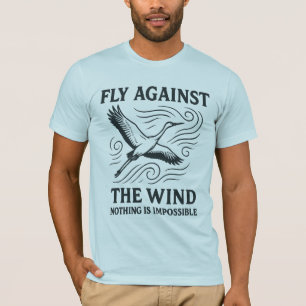 Fliegen gegen das Winddesign T-Shirt