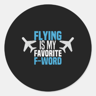 Fliegen ist mein Lieblings-F-Word-Pilot-Aviator Runder Aufkleber