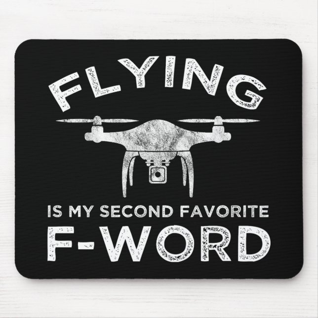 Fliegen ist mein zweitliebstes F-Word Mousepad (Vorne)