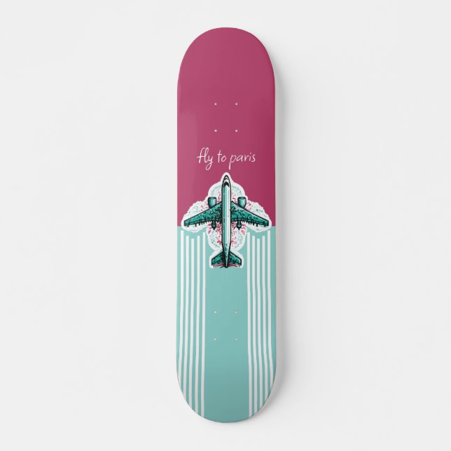 Fliegen nach Paris Skateboard (Vorne)