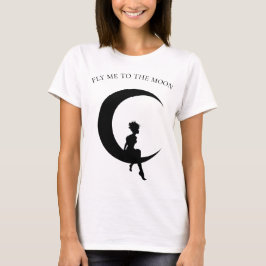 Fliegen Sie mich zum Mond T-Shirt