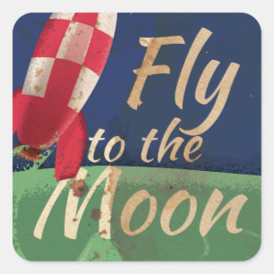 Fliegen Sie mich zum Moon Vintage Travel Poster Quadratischer Aufkleber