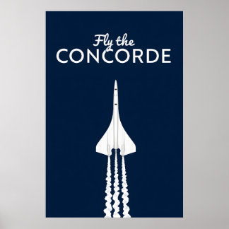 Fliegen Sie mit dem Concorde, dem ikonischen Übers Poster