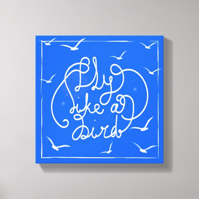 Fliegen wie ein Vogel Leinwanddruck (Vorderseite)