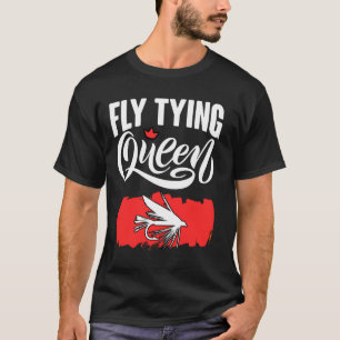 Fliegenbindekönigin Fischbindender Fischer Fischer T-Shirt