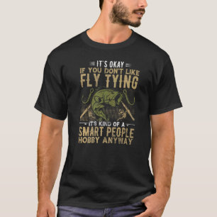 Fliegenbinden  Intelligente Leute Fischen Fische   T-Shirt