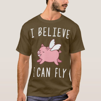 Fliegendes Schwein, wenn Schweine fliegen, glaube  T-Shirt