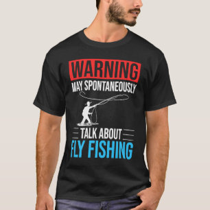 Fliegenfischen Fliegen Fischer Rute Köder Rolle Kö T-Shirt