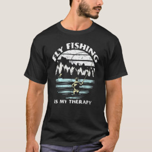 Fliegenfischen ist meine Therapie Angler See Fisch T-Shirt