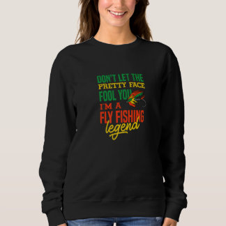 Fliegenfischen Legende Fischer Angler Angeln Sweatshirt