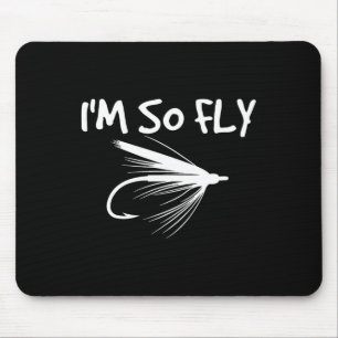 Fliegenfischen Lustiges Fischergeschenk - Ich bin Mousepad