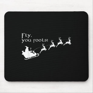 Fliegt ihr Narren Weihnachtsmann Schlitten Rentier Mousepad