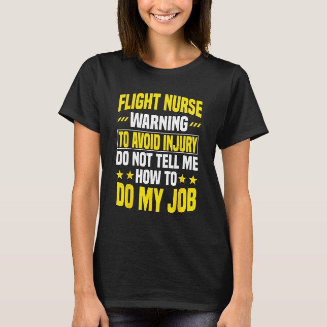 Flight Nurse RN Transport Worker Aeromedicine Warn T-Shirt (Vorderseite)