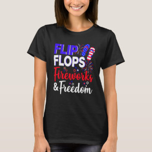 Flip Flops Fireworks Freedom USA Flag 4. Juli T-Shirt