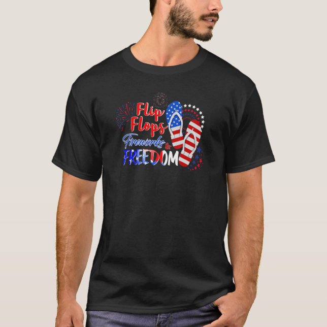 Flip Flops Fireworks Freiheit 4 th Juli Patrioti T-Shirt (Vorderseite)