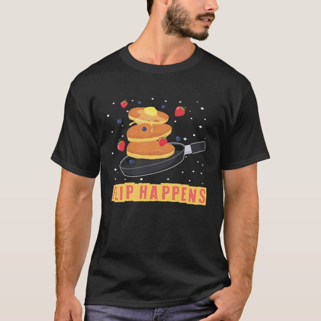 Flip Happens Breakfast Pancake   1 T-Shirt (Vorderseite)