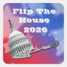 Flip The House Vote Blue 2026 Quadratischer Aufkleber