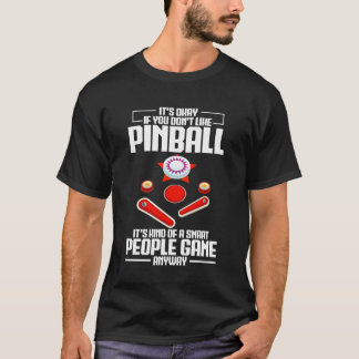 Flipper-Spieler Enthusiast Intelligente Menschen G T-Shirt