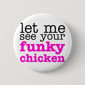 Flippiges Huhn-Rosa Button