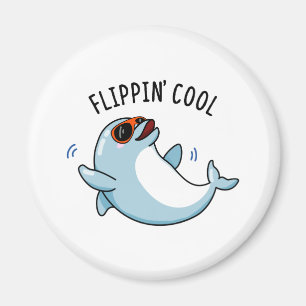 Flippin Cool Funny Dolphin Pub Magnet