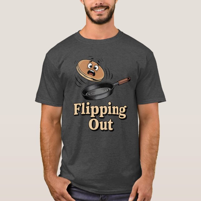 Flipping Out | Funny Chef Humor   T-Shirt (Vorderseite)