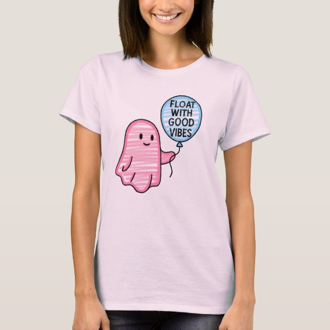Float mit guten Vibes niedliches Bootdesign T-Shirt (Vorderseite)
