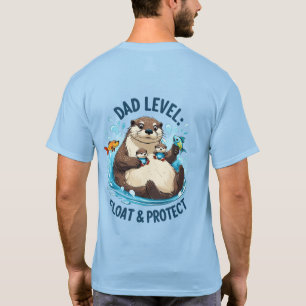 Float & Protect - Otter Vater Funny T - Shirt