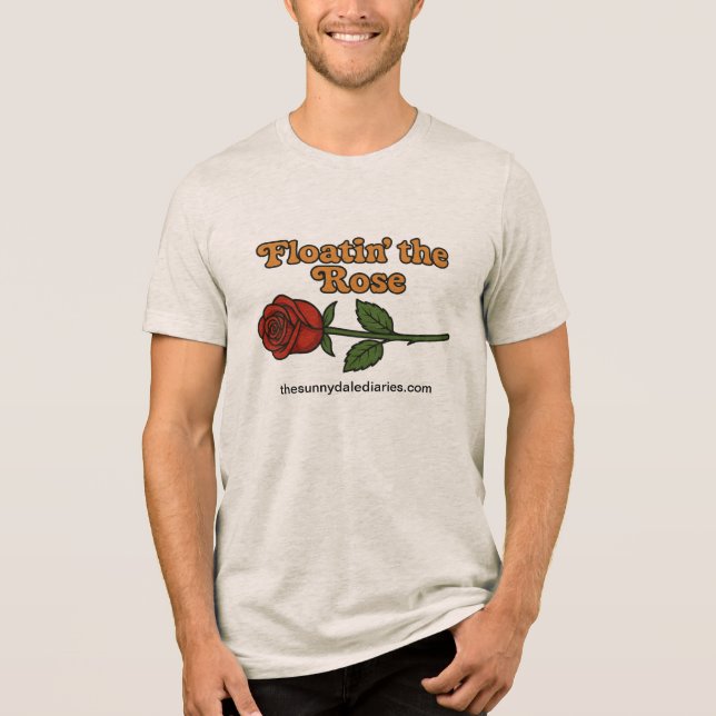 Floatin' the Rose Sunnydale Diaries t-shirt Tri-Blend Shirt (Vorderseite)
