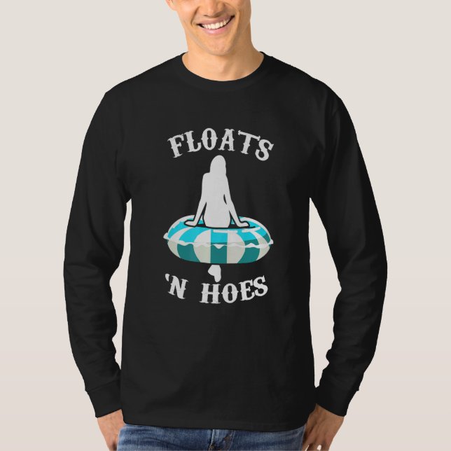 Floats and Hoes - Sommerferien Float Trip Tubin T-Shirt (Vorderseite)