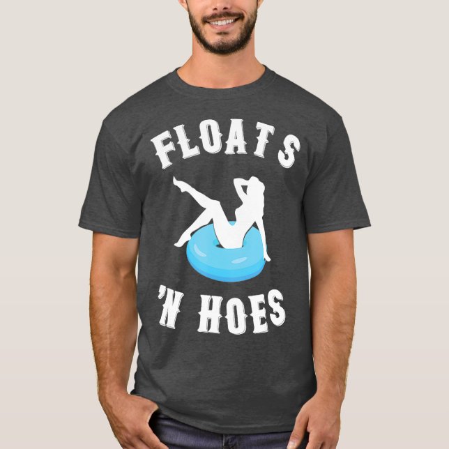 Floats und Hoes Funny Float Trip Tubing River T-Shirt (Vorderseite)