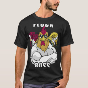 Flock Boss Herde Boss Huhn Liebe Roosters 1 T-Shirt