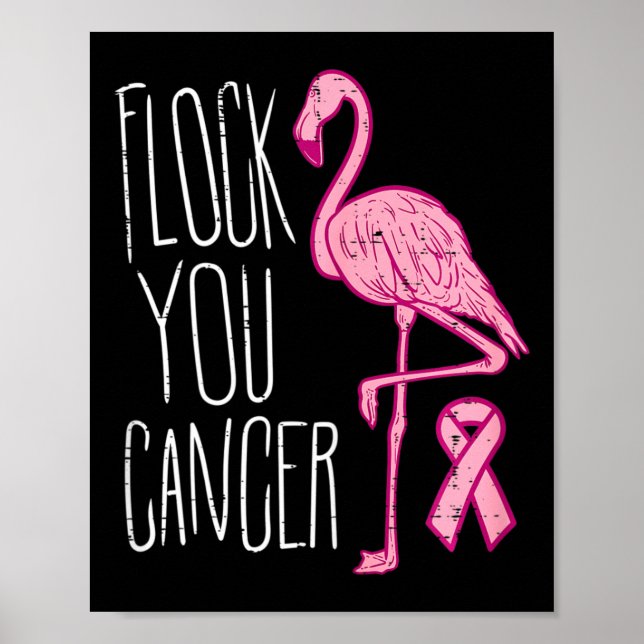 Flock you Breast Cancer Flamingo Pink Ribbon Aware Poster (Vorne)