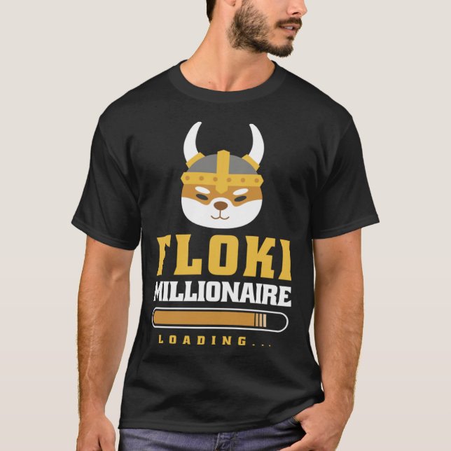Floki Crypto Floki Inu Millionaire Loading T-Shirt (Vorderseite)