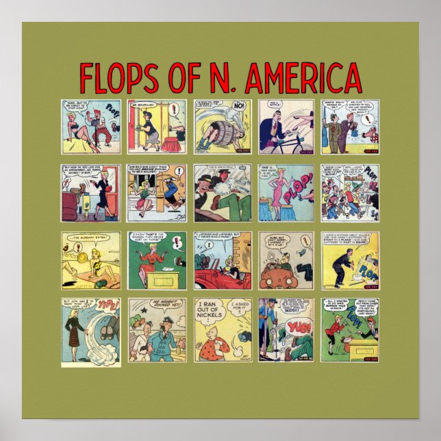 "Flops von N. Amerika" Poster (Vorne)