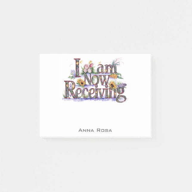 *~* Floral 3 ICH ERHALTE JETZT AP85 Manifesting Post-it Klebezettel (Vorderseite)