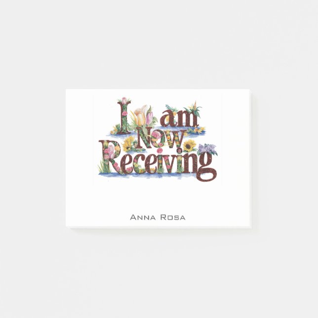 *~* Floral 4 ICH ERHALTE JETZT AP85 Manifesting Post-it Klebezettel (Vorderseite)