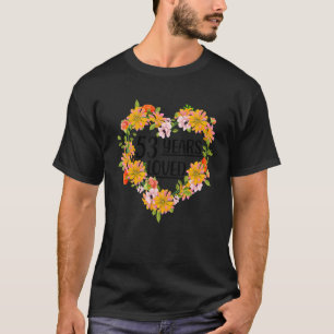 Floral 53 Jahre alt Geburtstag 53 Jahre Liebe 53.  T-Shirt