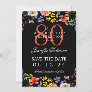 Floral 80. Geburtstag Save the Date Schwarz Einladung