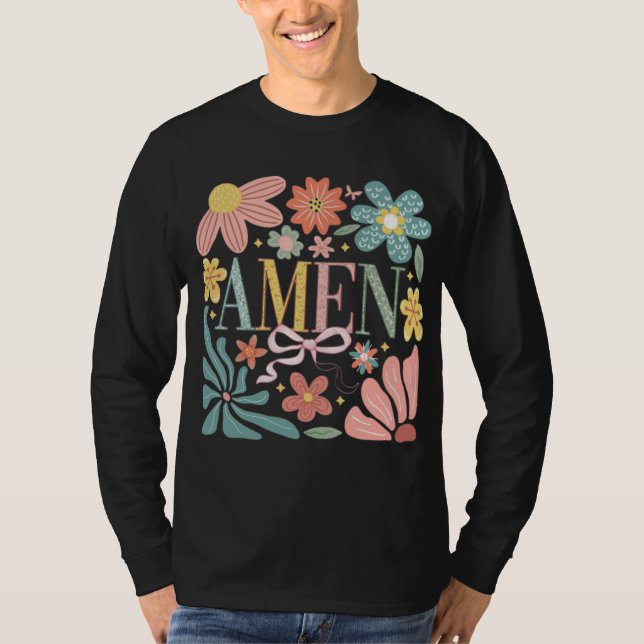 Floral Amen Art T-Shirt (Vorderseite)