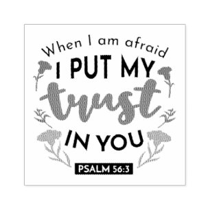 Floral Bible Verse Art 'I put my trust in you' Gummistempel