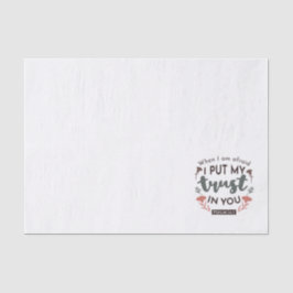 Floral Bible Verse Art 'I put my trust in you' Seidenpapier