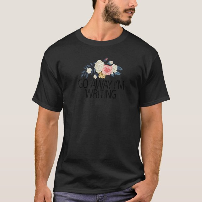Floral Blume Sarcastic weg, ich schreibe T-Shirt (Vorderseite)