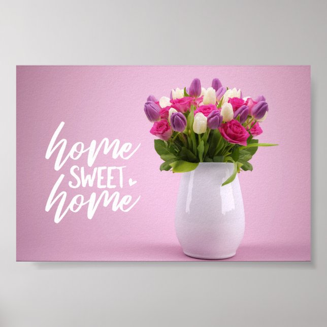 Floral Bouquet Zuhause Sweet Zuhause Poster (Vorne)