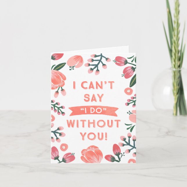 Floral Bridesmaid | Bridesmaid Einladung (Vorderseite)