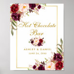 Floral Burgundy Gold Wedding Hot Chocolate Bar Poster<br><div class="desc">Wasserfarbe Bläserner Burgund Marsala Gold Hochzeit Hot Chocolate Bar Poster</div>